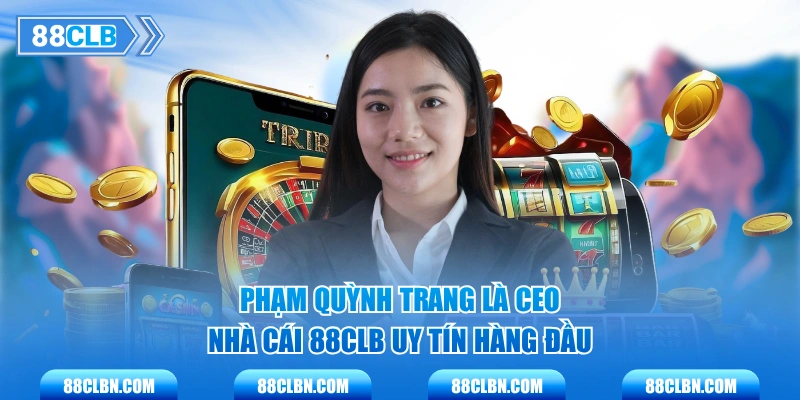 Phạm Quỳnh Trang - Tác giả 88CLB